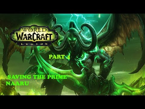 Shadows of Argus  7.3 World of Warcraft Legion part 4(Meeting the Prime Naaru)