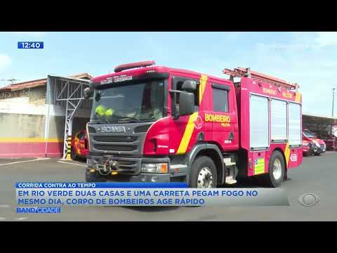 Tv Sucesso 2025 Em Rio Verde GO duas casas e uma carreta pegam fogo no mesmo dia 
