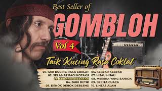 Download lagu Best Seller of GOMBLOH Vol 4 - Taik Kucing Rasa Coklat, Selamat Pagi Kotaku, Hijau Hijau mp3