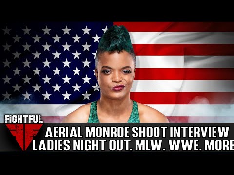 Exclusive: Aerial Monroe Almost Missed WWE’s Offer For Mae Young Classic, Talks Ladies Night Out 4 & MLW