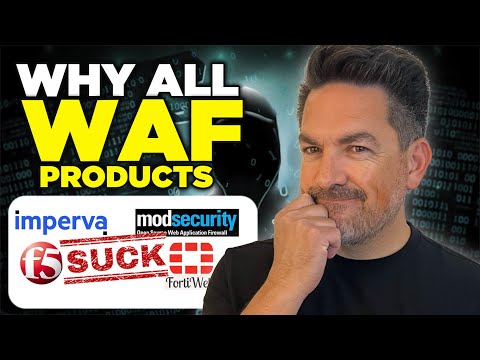 Why All WAF Products Suck! (And Why You Still See Them Everywhere)