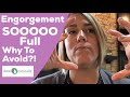 Why To Avoid Breast Engorgement