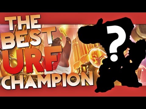 THE BEST URF CHAMPION