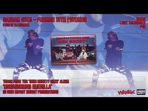 WLT#10 - SADDAM SYED - Fucking With Psychos [2001 Undaground Guerilla] [AUDIO]