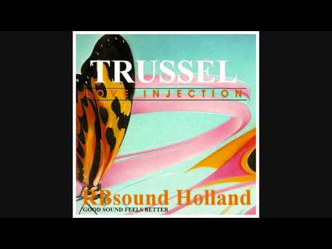 Trussel - Love Injection (long album version) HQ+Sound