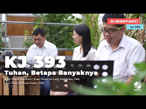 KJ 393 – Tuhan, Betapa Banyaknya