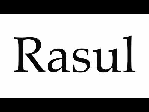 How to Pronounce Rasul