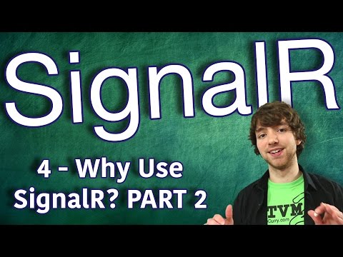SignalR Tutorial 4 - Why Use SignalR? Part 2