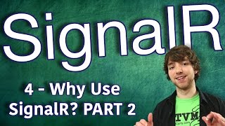 Download the video "SignalR Tutorial 4 - Why Use SignalR? Part 2"
