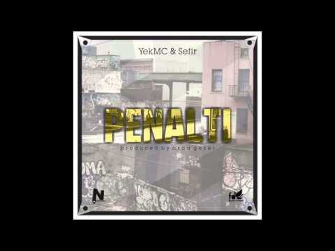 YekMC feat  Sefir - Penaltı (produced by Arda Gezer)