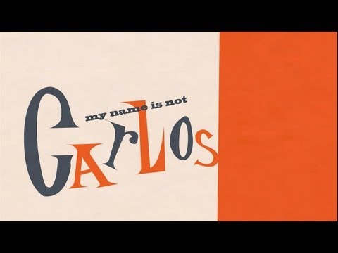 Carlos (my name is not) - Maxime Robin