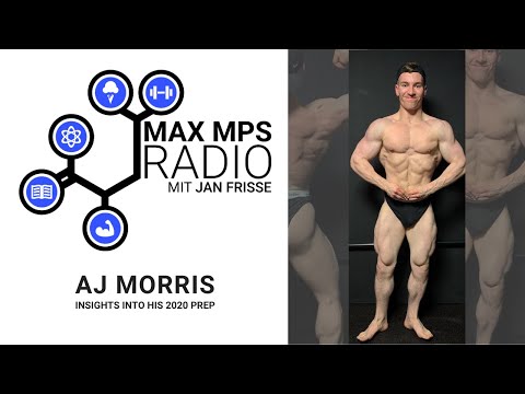 MAX MPS RADIO #98: AJ Morris - Insights Into His 2020 Prep