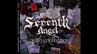 Seventh Angel - Forbidden Desires (from Heed The Warning Demo and 2017 Demo Collection CD)