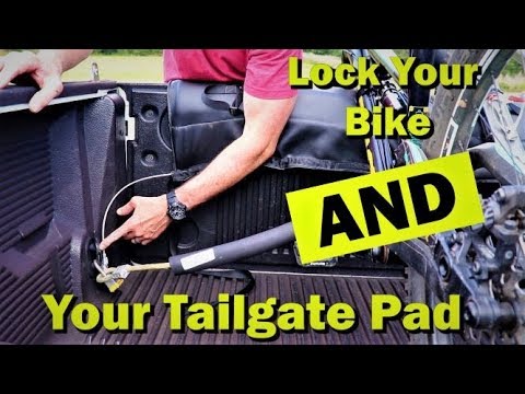Lock your mountain bikes and your tailgate pad in your truck. Don't get your bike stolen!