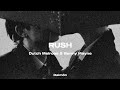 Rush Dutch Melrose Benny Mayne Sub Español Letra Lyrics