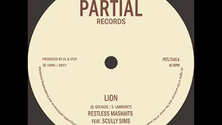 Restless Mashaits Feat. Scully Sims - Lion - Partial Records 7" PRTL7046