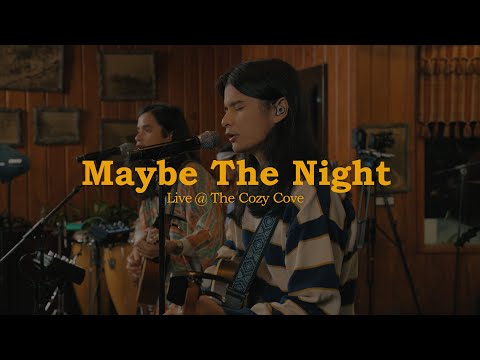 Maybe The Night (Live at The Cozy Cove) - Ben&Ben