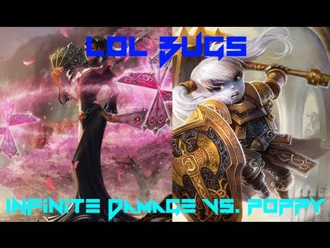 Lol Bugs - Karma Infinite Damage Vs. Poppy