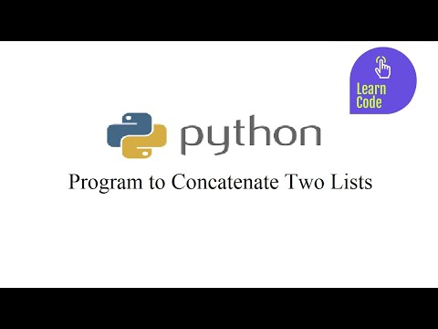 Python Program To Concatenate Two List