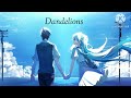 Nightcore Dandelions