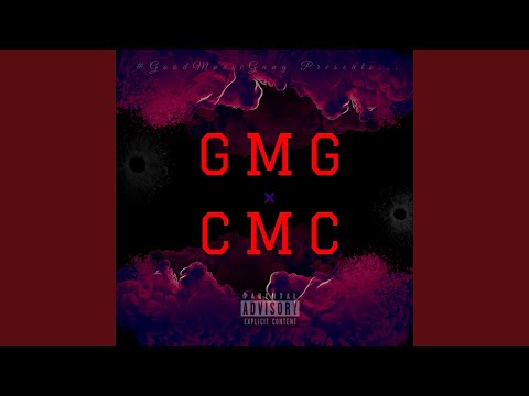 GMG X CMC (feat. Cabeza Huncho)