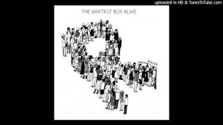 The Whitest Boy Alive - Gravity