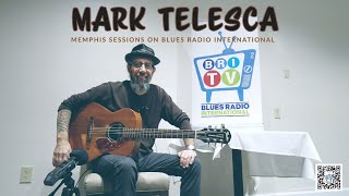 Mark Telesca 4K Memphis Blues Music Sessions on Blues Radio International 2020 IBC