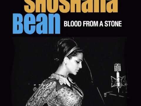 SHOSHANA BEAN Blood From a Stone