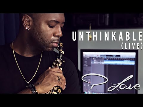 P. Lowe - Unthinkable Live - Saxo-Kizomba 2019