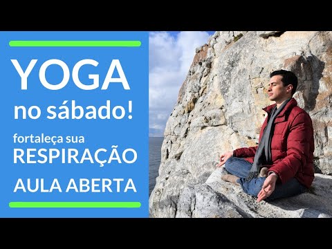 Yoga no sábado! Fortaleça sua respiração, com Vicente Mahfuz | Aula aberta