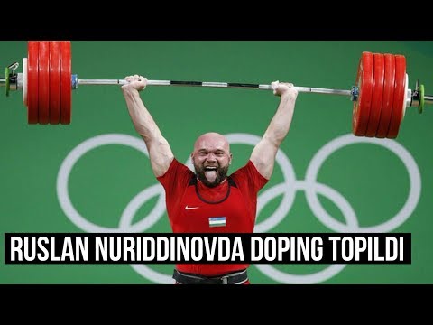 Ruslan Nuriddinovda Doping topildi. Sportchi og‘ir atletikadan chetlashtirildi