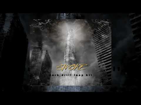 [FREE] UK/NY DRILL Dark Loop Kit 2024 "SMOKE" (POP SMOKE,RUSS MILLIONS,RONDODASOSA)