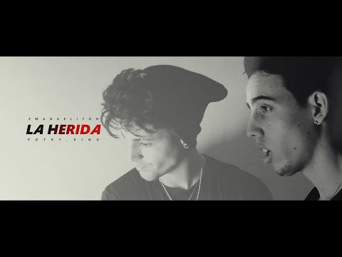 Emanuelitoh x Potry_King - La Herida (Video Oficial)