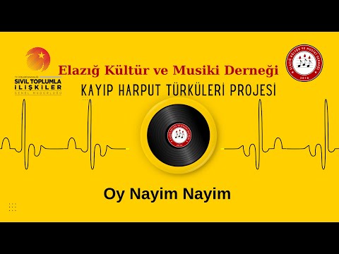Kayıp Harput Türküleri - Oy Nayim Nayim