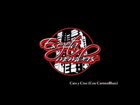 Esezeta Members - Cara y Cruz (Con Carmen Blues) [Krah Belese Prod]
