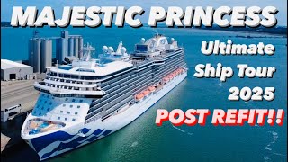 Majestic Princess Ship Tour 2025 | Ultimate Walkthrough After Refit!