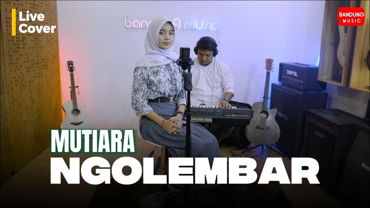 NGOLEMBAR - MUTIARA | LIVE COVER