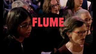 Choir! Choir! Choir! sings Bon Iver "Flume"