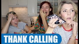 THANK CALLING w/ Grace &amp; Hannah