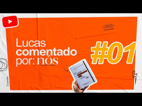 LUCAS comentado por NÓS #01