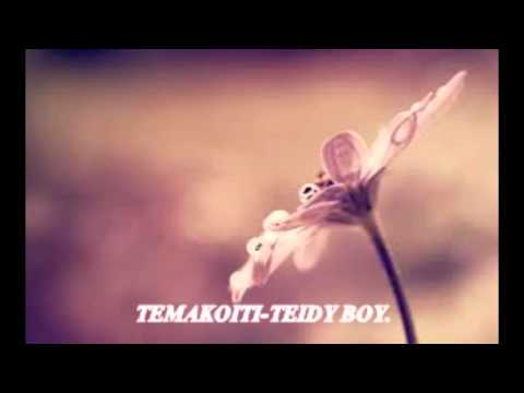 BABY I NEED YOU ( TEMAKOITI )-TEIDY BOY.