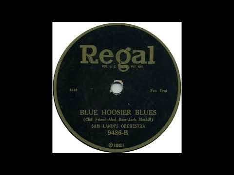 Blue Hoosier Blues  -  Sam Lanin & His Orchestra
