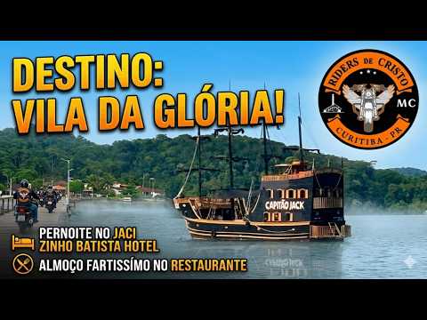 Vila da Glória - São Francisco do Sul: Viagem com Riders de Cristo MC
