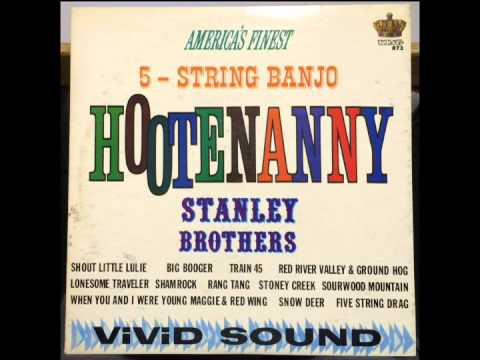 The Stanley Brothers - Hootenanny (Full Album)