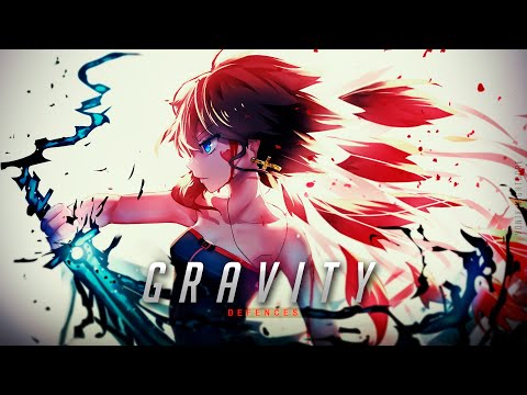 「 Nightcore 」Gravity - Defences