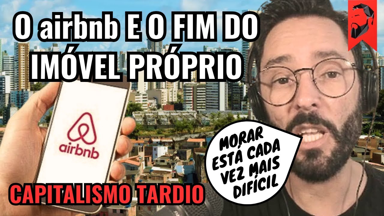 O AIRbnb E A DESTRUIÇÃO DA MORADIA