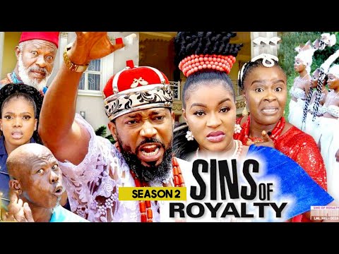 SINS OF ROYALTY  (SEASON 2) {NEW TRENDING MOVIE} - 2021 LATEST NIGERIAN NOLLYWOOD MOVIES
