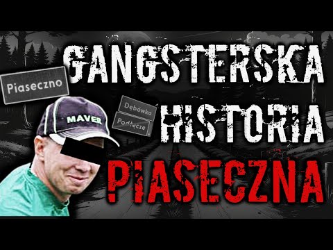GANGSTERSKIE PIASECZNO • MAFIJNE CMENTARZYSKA • BRACIA RADOMSCY • MUŁ • BUKACIAK • POLSKA MAFIA  
