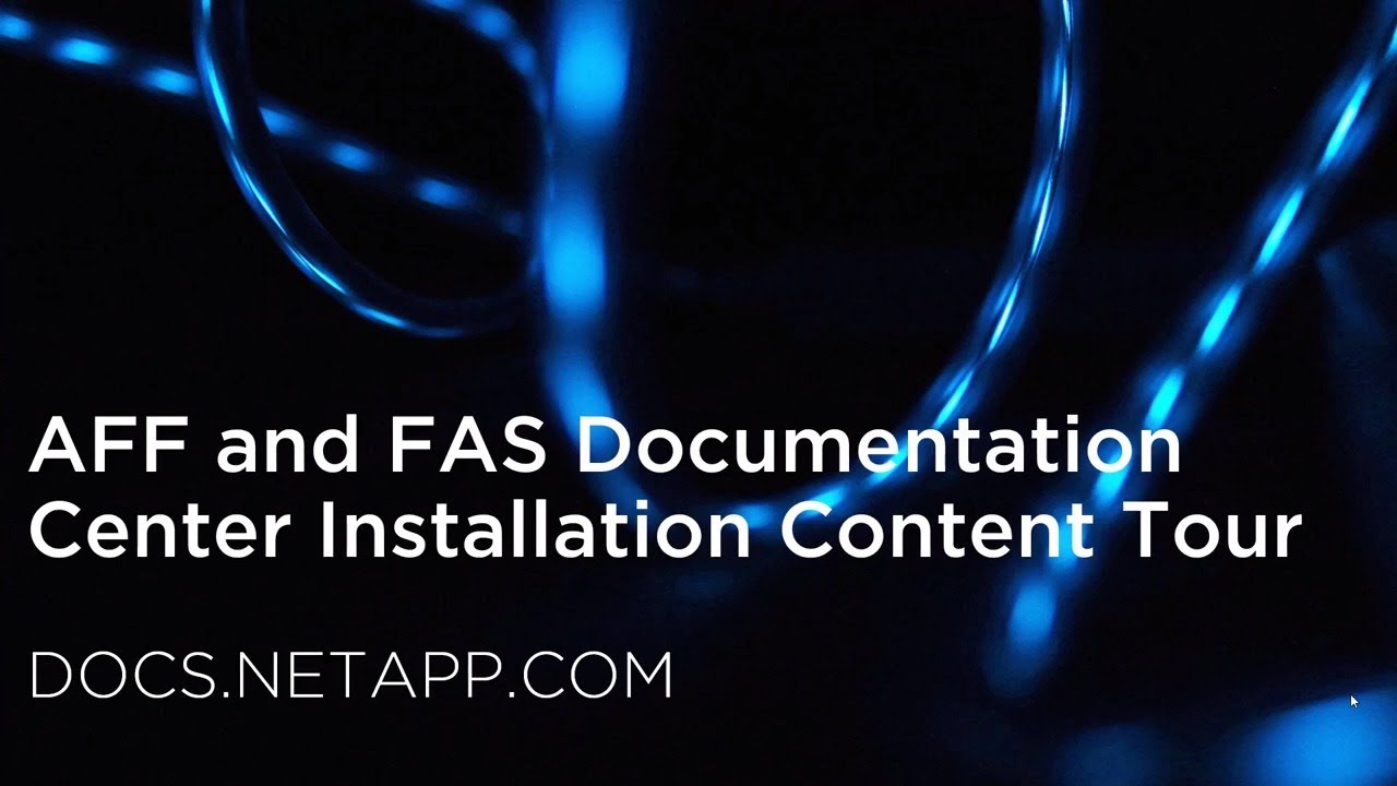 AFF  and FAS Installation Documentation