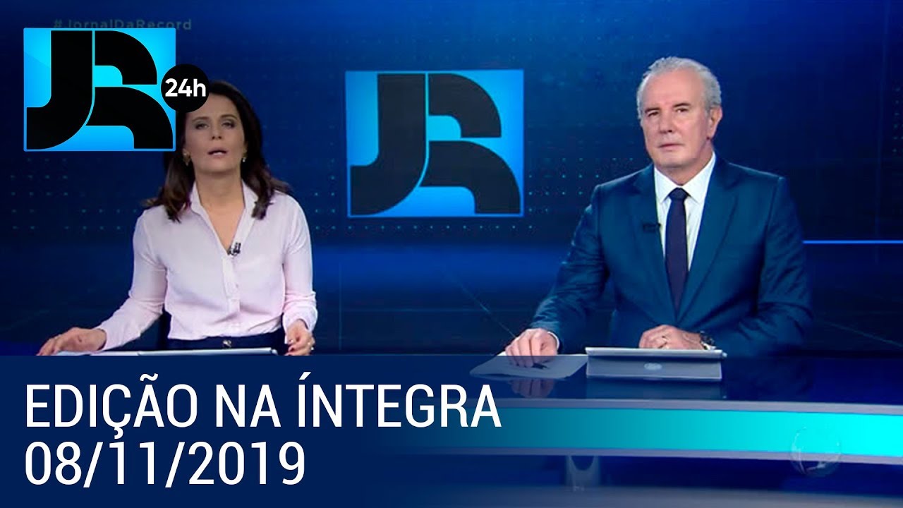 Assista à íntegra do Jornal da Record | 08/11/2019